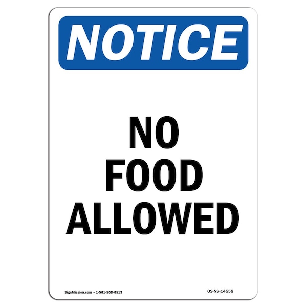 Safety Sign, OSHA Notice, 5" Height, No Food Allowed Sign, Portrait, 10PK